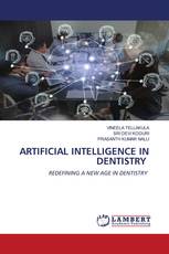 ARTIFICIAL INTELLIGENCE IN DENTISTRY