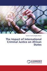 The Impact of International Criminal Justice on African States