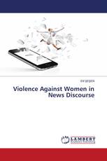 Violence Against Women in News Discourse