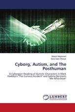 Cyborg, Autism, and The Posthuman