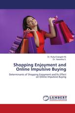 Shopping Enjoyment and Online Impulsive Buying