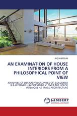 AN EXAMINATION OF HOUSE INTERIORS FROM A PHILOSOPHICAL POINT OF VIEW
