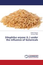 Sitophilus oryzae (L.) under the influence of botanicals