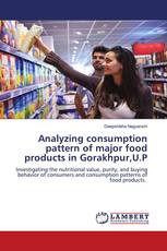 Analyzing consumption pattern of major food products in Gorakhpur,U.P