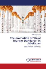 The promotion of "Halal Tourism Standards" in Uzbekistan
