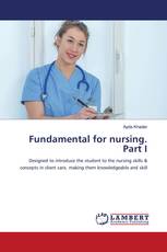 Fundamental for nursing. Part I