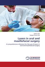 Lasers in oral and maxillofacial surgery