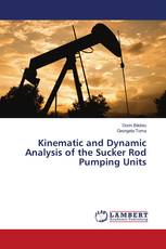 Kinematic and Dynamic Analysis of the Sucker Rod Pumping Units