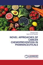NOVEL APPROACHES OF CANCER CHEMOPREVENTION IN PHARMACEUTICALS