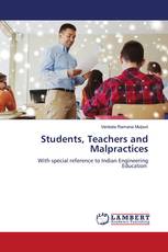 Students, Teachers and Malpractices