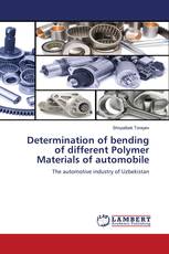 Determination of bending of different Polymer Materials of automobile