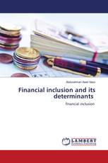 Financial inclusion and its determinants