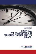 FINANCIAL PROCRASTINATION IN PERSONAL FINANCE AND ITS IMPACT