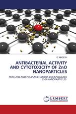 ANTIBACTERIAL ACTIVITY AND CYTOTOXICITY OF ZnO NANOPARTICLES