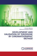 DEVELOPMENT AND VALIDATION OF TERIZIDONE BY CHROMATOGRAPHIC METHOD