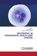 NEUTROPHIL IN PERIODONTAL HEALTH AND DISEASE