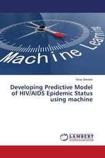Developing Predictive Model of HIV/AIDS Epidemic Status using machine