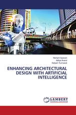 ENHANCING ARCHITECTURAL DESIGN WITH ARTIFICIAL INTELLIGENCE