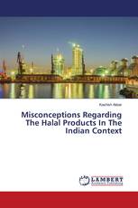 Misconceptions Regarding The Halal Products In The Indian Context