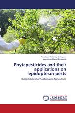 Phytopesticides and their applications on lepidopteran pests