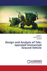 Design and Analysis of Tele-operated Unmanned Ground Vehicle