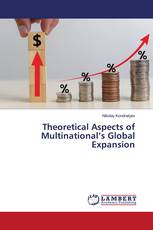 Theoretical Aspects of Multinational’s Global Expansion