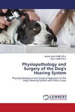 Physiopathology and Surgery of the Dog's Hearing System