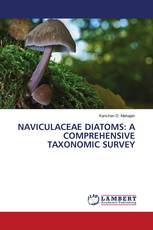 NAVICULACEAE DIATOMS: A COMPREHENSIVE TAXONOMIC SURVEY