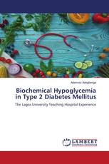Biochemical Hypoglycemia in Type 2 Diabetes Mellitus