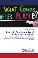 Strategic Planning In Local Authorities in Kenya