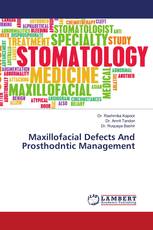Maxillofacial Defects And Prosthodntic Management