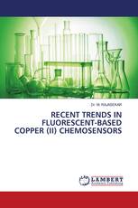 RECENT TRENDS IN FLUORESCENT-BASED COPPER (II) CHEMOSENSORS