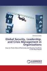 Global Security, Leadership, and Crisis Management in Organizations