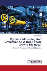 Dynamic Modelling And Simulation Of A Three-phase Gravity Separator