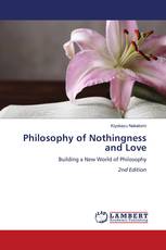 Philosophy of Nothingness and Love