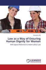 Law as a Way of Ensuring Human Dignity for Women