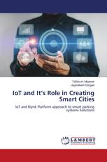 IoT and It’s Role in Creating Smart Cities