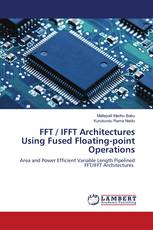 FFT / IFFT Architectures Using Fused Floating-point Operations