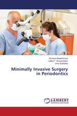 Minimally Invasive Surgery in Periodontics