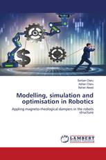 Modelling, simulation and optimisation in Robotics