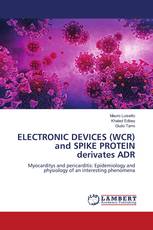 ELECTRONIC DEVICES (WCR) and SPIKE PROTEIN derivates ADR