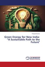 Green Energy for New India: “A Sustainable Path to the Future"