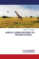 AFRICA: FROM NATIONS TO NATION-STATES