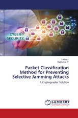Packet Classification Method for Preventing Selective Jamming Attacks