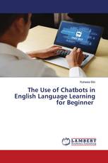 The Use of Chatbots in English Language Learning for Beginner