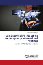 Social network’s impact on contemporary international relations