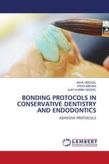 BONDING PROTOCOLS IN CONSERVATIVE DENTISTRY AND ENDODONTICS