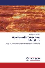 Heterocyclic Corrosion Inhibitors