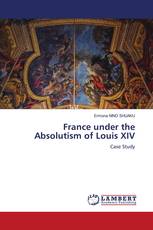 France under the Absolutism of Louis XIV