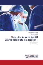 Vascular Anomalies Of Craniomaxillofacial Region
